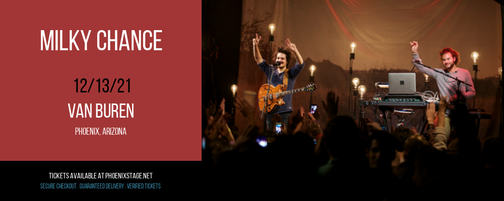 Milky Chance at Van Buren tickets Milky Chance at Van Buren