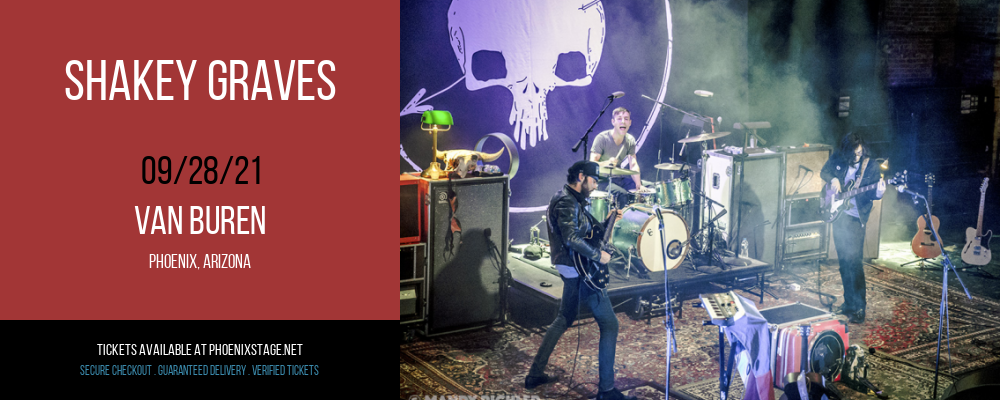 Shakey Graves at Van Buren tickets Shakey Graves at Van Buren