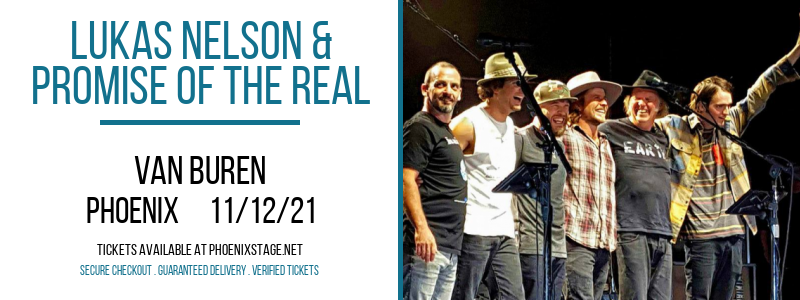 Lukas Nelson & Promise of The Real at Van Buren tickets Lukas Nelson & Promise of The Real at Van Buren