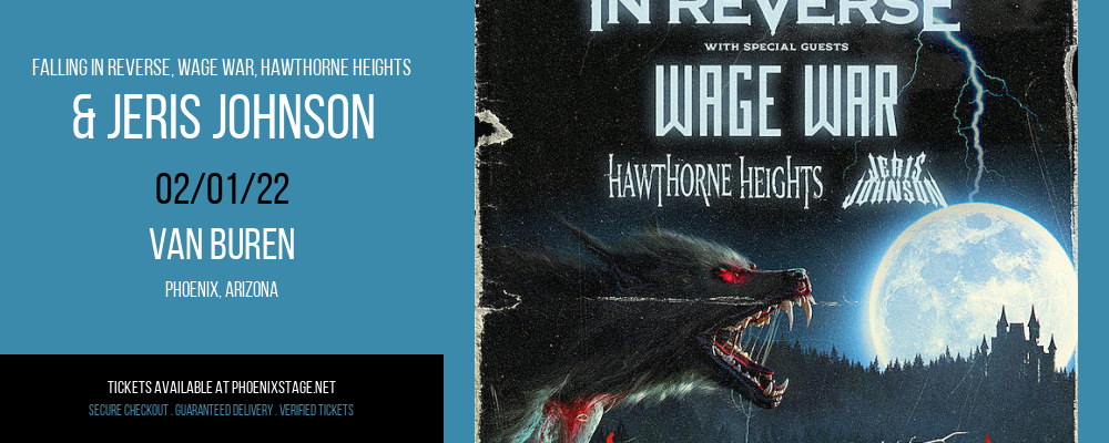 Falling in Reverse, Wage War, Hawthorne Heights & Jeris Johnson at Van Buren