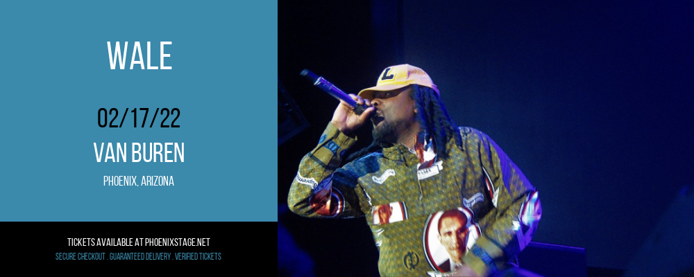 Wale at Van Buren tickets Wale at Van Buren