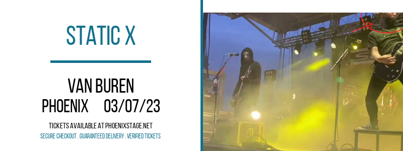 Static X at Van Buren tickets Static X at Van Buren
