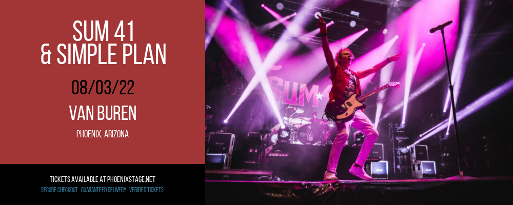 Sum 41 & Simple Plan at Van Buren tickets Sum 41 & Simple Plan at Van Buren