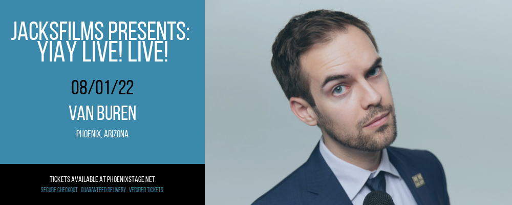 Jacksfilms Presents: Yiay Live! Live! at Van Buren tickets Jacksfilms Presents: Yiay Live! Live! at Van Buren