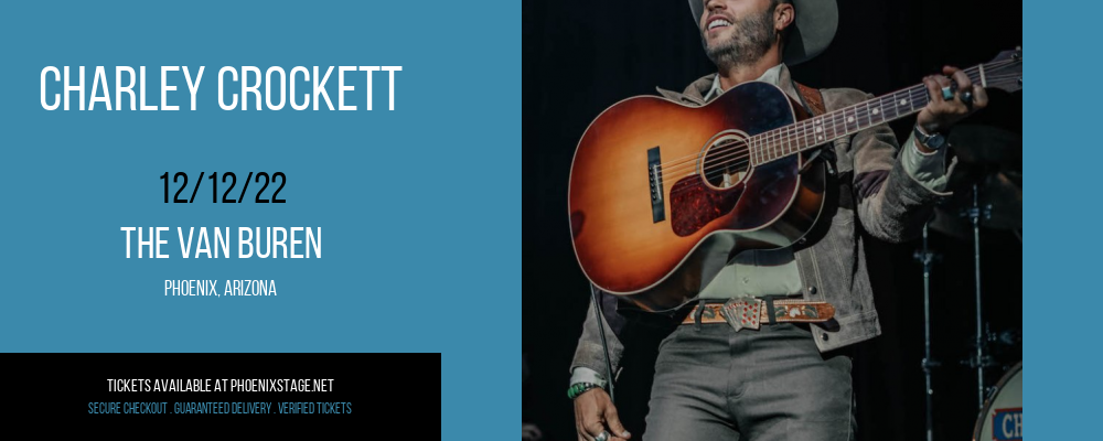 Charley Crockett at Van Buren tickets Charley Crockett at Van Buren
