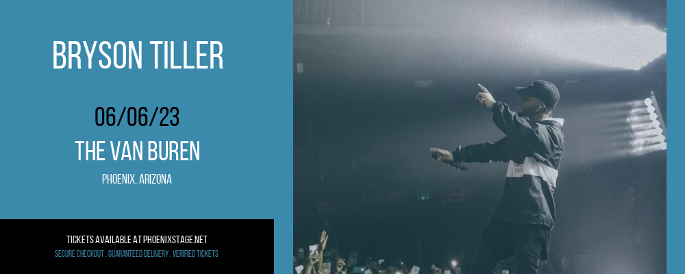 Bryson Tiller at Van Buren tickets Bryson Tiller at Van Buren