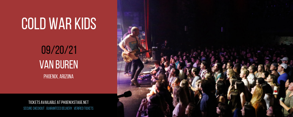 Cold War Kids at Van Buren tickets Cold War Kids at Van Buren
