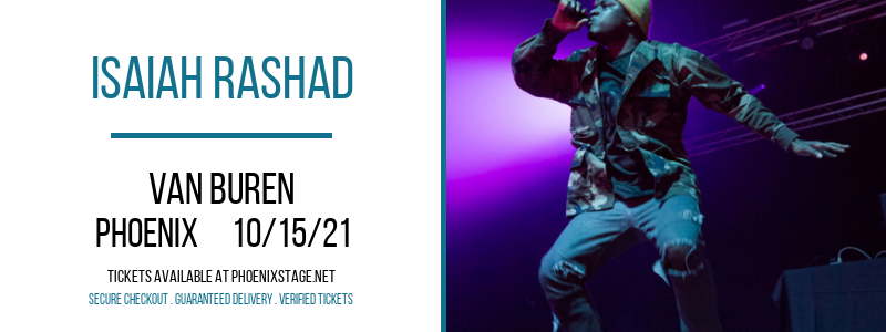 Isaiah Rashad at Van Buren tickets Isaiah Rashad at Van Buren