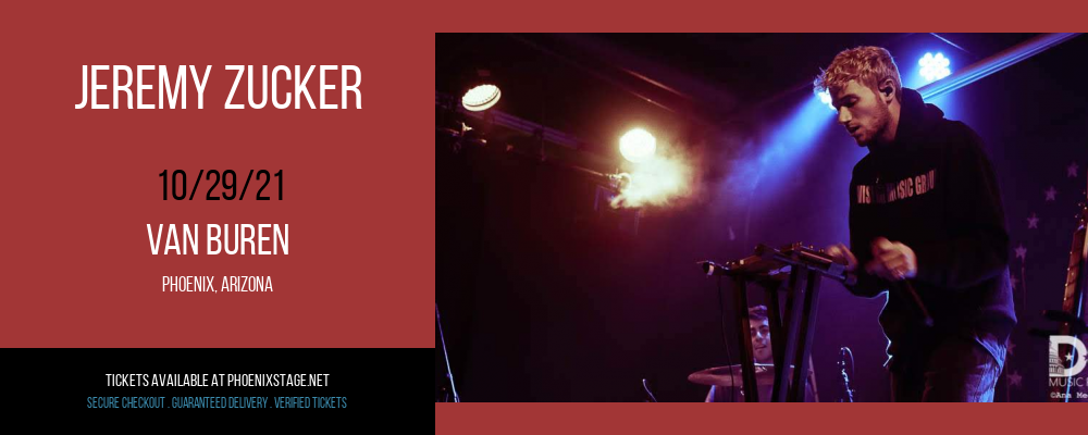 Jeremy Zucker at Van Buren tickets Jeremy Zucker at Van Buren