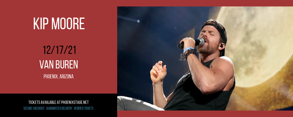 Kip Moore at Van Buren tickets Kip Moore at Van Buren