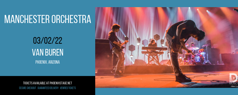 Manchester Orchestra at Van Buren tickets Manchester Orchestra at Van Buren
