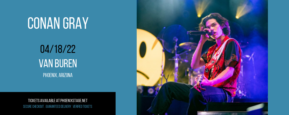 Conan Gray at Van Buren tickets Conan Gray at Van Buren