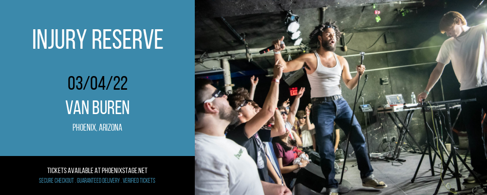 Injury Reserve at Van Buren tickets Injury Reserve at Van Buren