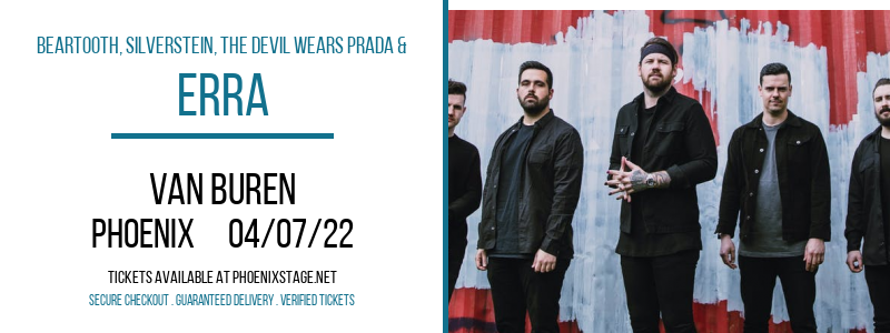 Beartooth, Silverstein, The Devil Wears Prada & Erra at Van Buren tickets Beartooth, Silverstein, The Devil Wears Prada & Erra at Van Buren