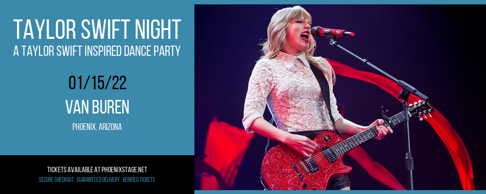 Taylor Swift Night - A Taylor Swift Inspired Dance Party at Van Buren tickets Taylor Swift Night - A Taylor Swift Inspired Dance Party at Van Buren