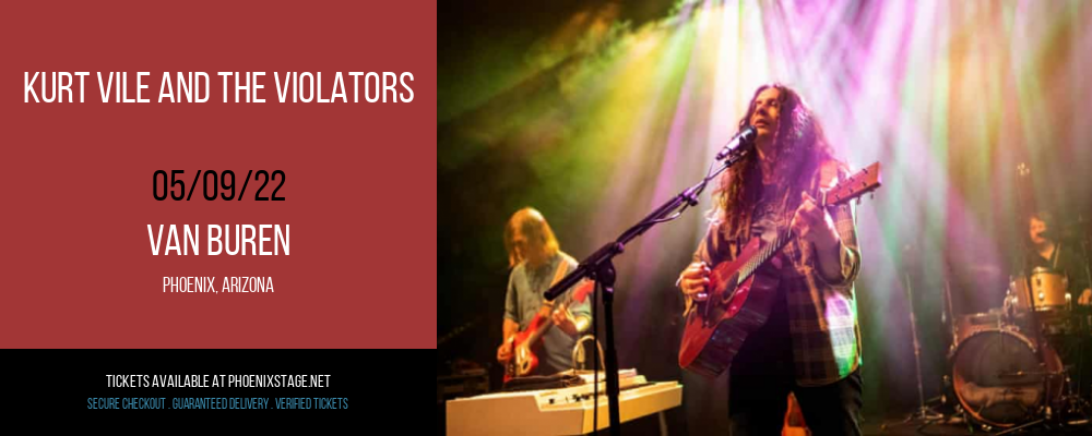 Kurt Vile and The Violators at Van Buren tickets Kurt Vile and The Violators at Van Buren