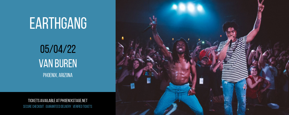 EarthGang at Van Buren tickets EarthGang at Van Buren