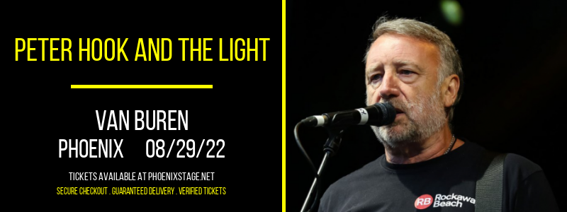 Peter Hook And The Light at Van Buren tickets Peter Hook And The Light at Van Buren