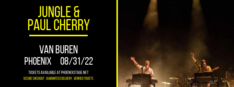 Jungle & Paul Cherry at Van Buren tickets Jungle & Paul Cherry at Van Buren