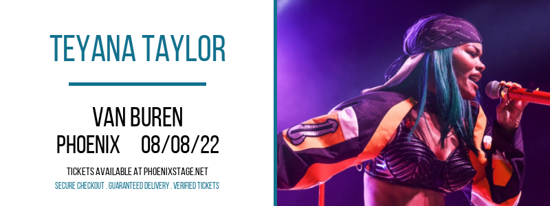 Teyana Taylor at Van Buren tickets Teyana Taylor at Van Buren