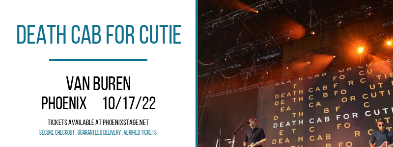 Death Cab for Cutie at Van Buren tickets Death Cab for Cutie at Van Buren