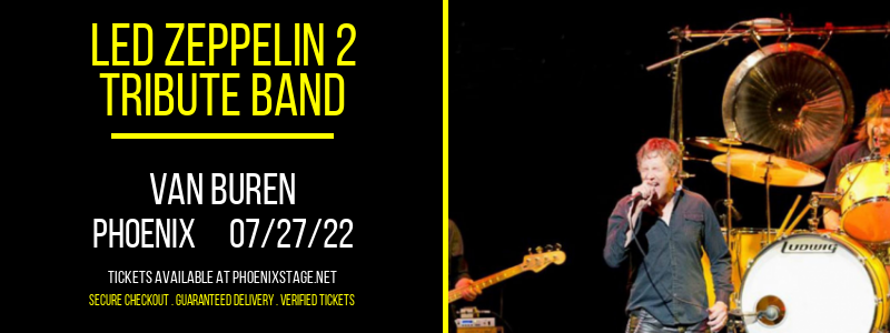 Led Zeppelin 2 - Tribute Band at Van Buren tickets Led Zeppelin 2 - Tribute Band at Van Buren