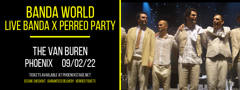 Banda World - Live Banda X Perreo Party at Van Buren tickets Banda World - Live Banda X Perreo Party at Van Buren