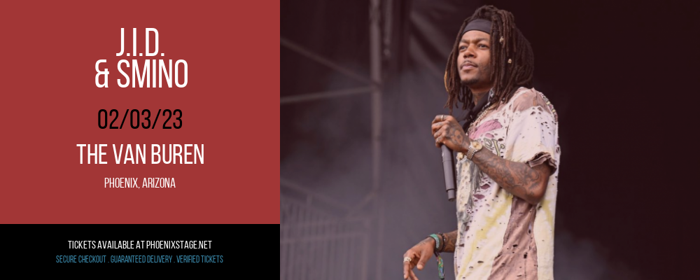 J.I.D. & Smino at Van Buren tickets J.I.D. & Smino at Van Buren