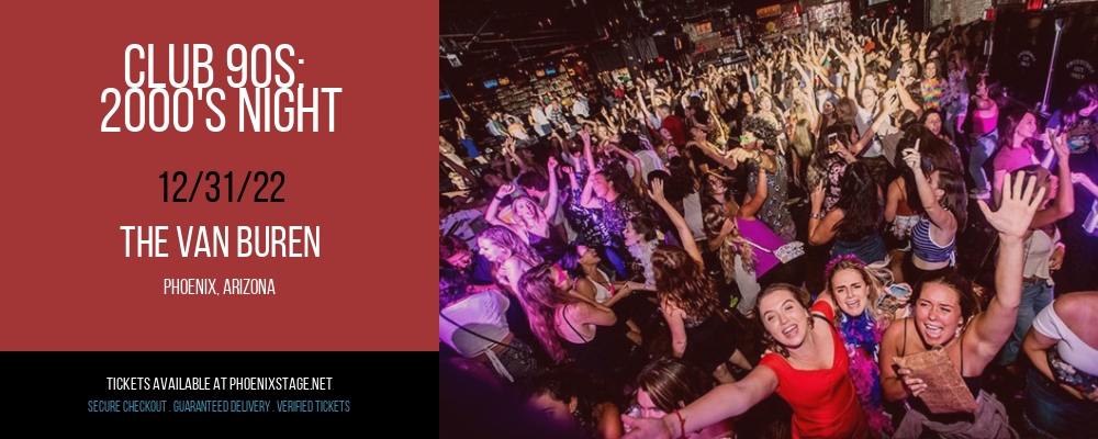 Club 90s: 2000's Night at Van Buren tickets Club 90s: 2000's Night at Van Buren