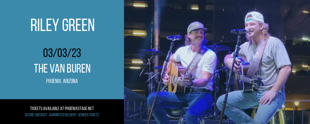Riley Green at Van Buren tickets Riley Green at Van Buren