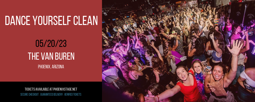 Dance Yourself Clean at Van Buren tickets Dance Yourself Clean at Van Buren