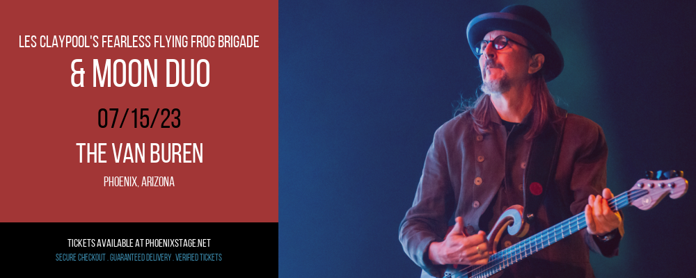 Les Claypool's Fearless Flying Frog Brigade & Moon Duo at Van Buren tickets Les Claypool's Fearless Flying Frog Brigade & Moon Duo at Van Buren