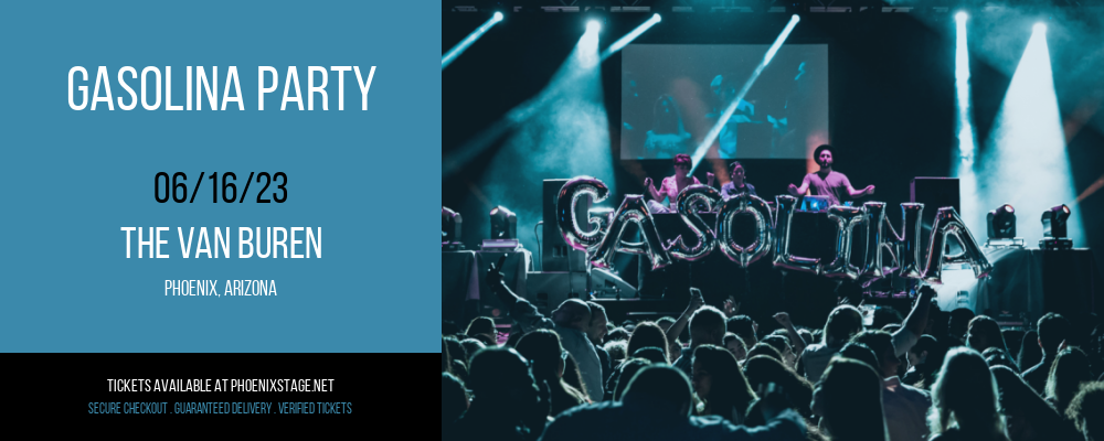 Gasolina Party at Van Buren tickets Gasolina Party at Van Buren