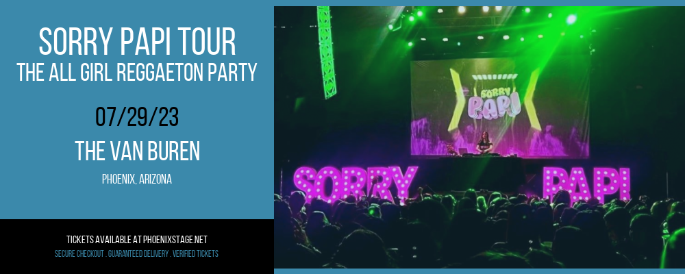 Sorry Papi Tour - The All Girl Reggaeton Party at Van Buren tickets Sorry Papi Tour - The All Girl Reggaeton Party at Van Buren