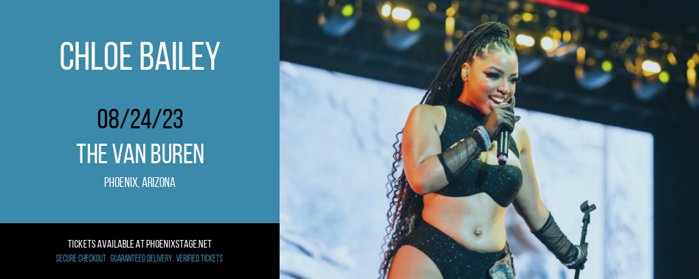 Chloe Bailey at Van Buren tickets Chloe Bailey at Van Buren