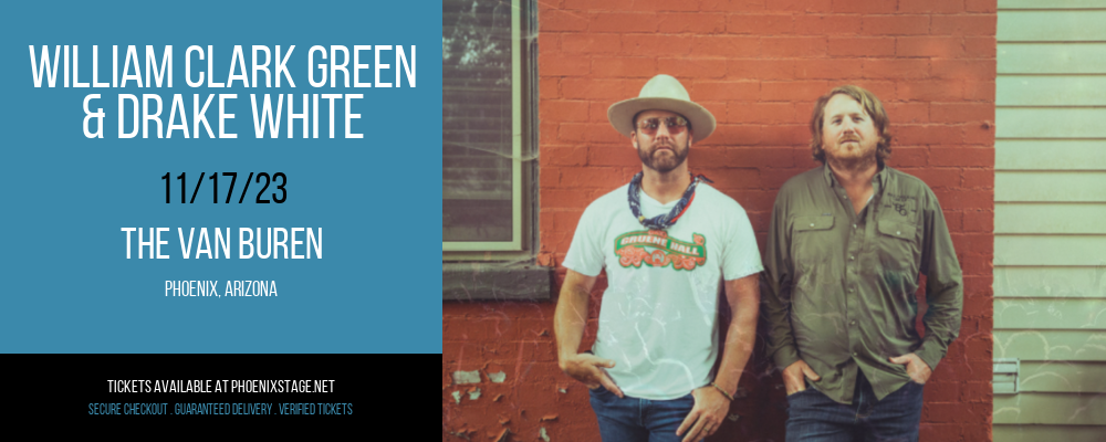 William Clark Green & Drake White at The Van Buren