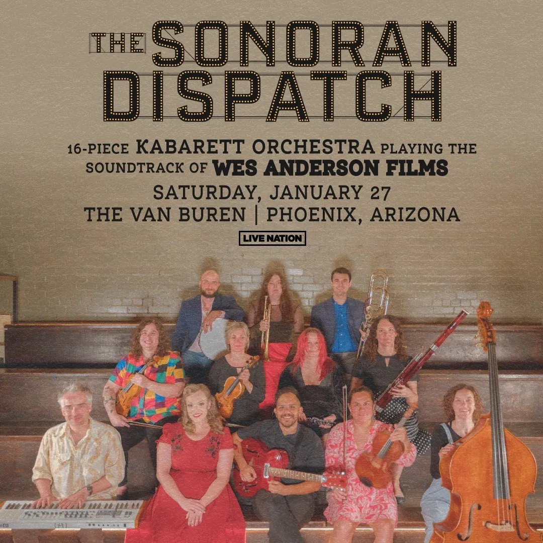 Sonoran Dispatch: Wes Anderson Soundtrack Live
