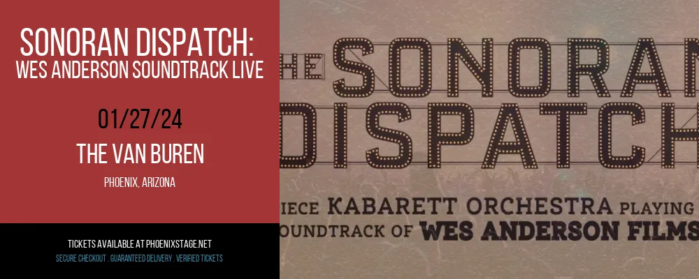 Sonoran Dispatch at The Van Buren