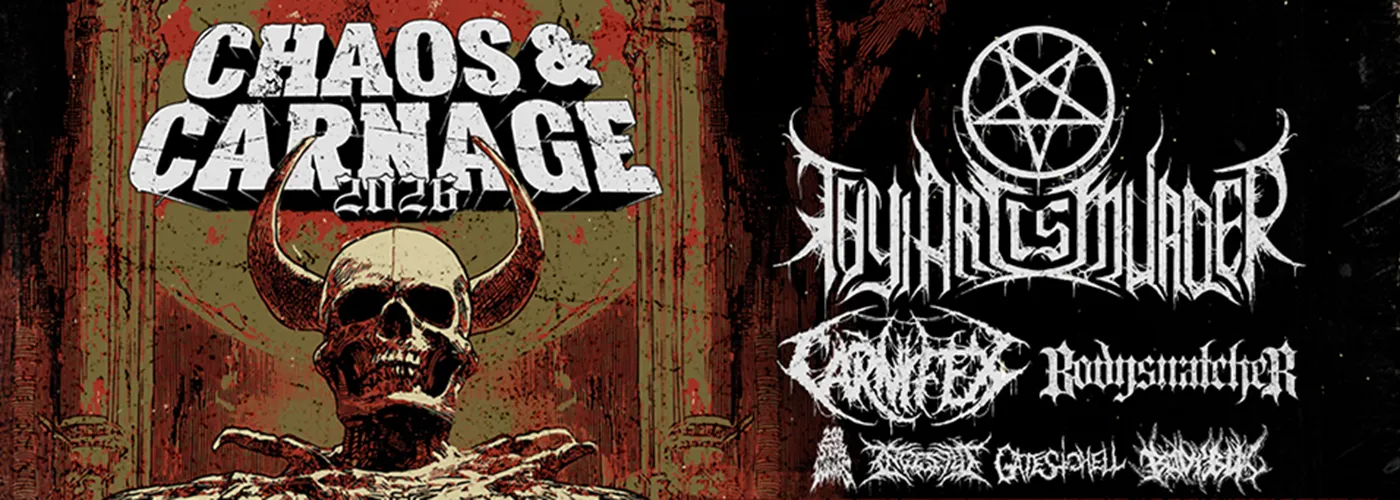 Chaos and Carnage: Thy Art Is Murder, Carnifex &amp; Bodysnatcher